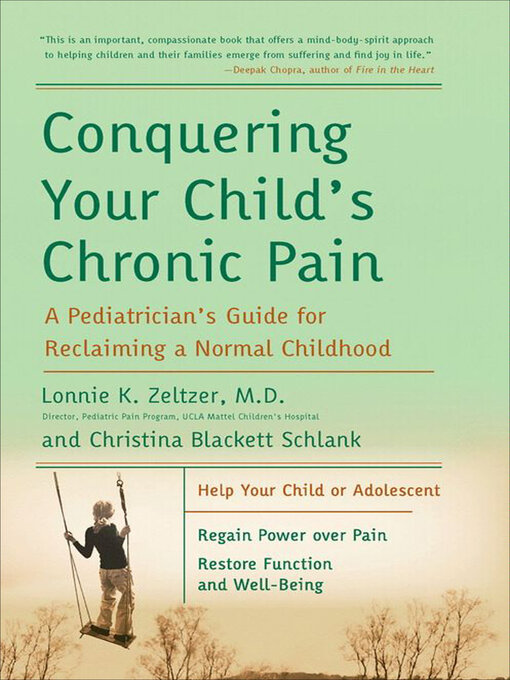 Title details for Conquering Your Child's Chronic Pain by Lonnie K. Zeltzer - Available